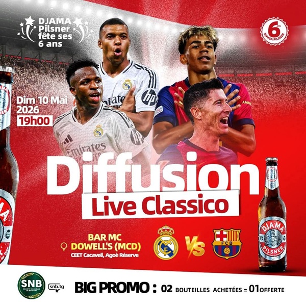 6 ans de Djama Pilsner et Clasico Real Madrid - FC Barcelone, rendez-vous ce dimanche à 19 heures au Bar MC Dowell’s à Agoè-Cacavéli Réserve
